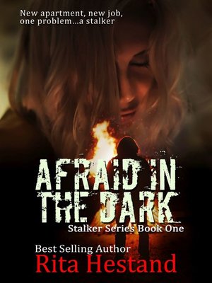 cover image of Afraid in the Dark (Stalker Series Book One)